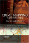 Crime Mapping Case Studies: Practice and Research