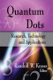 Quantum Dots: Research, Technology and Applications