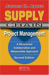 Supply Chain Project Management. Second Edition (Resource Management)