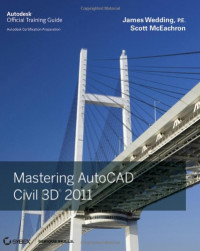 Mastering AutoCAD Civil 3D 2011