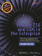 VMware ESX and ESXi in the Enterprise: Planning Deployment of Virtualization Servers (2nd Edition)