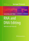 RNA and DNA Editing: Methods and Protocols (Methods in Molecular Biology)