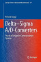 Delta-Sigma A/D-Converters: Practical Design for Communication Systems (Springer Series in Advanced Microelectronics)