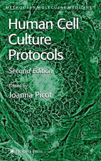 Human Cell Culture Protocols (Methods in Molecular Medicine)