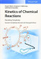 Kinetics of Chemical Reactions: Decoding Complexity