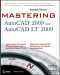 Mastering AutoCAD 2009 and AutoCAD LT 2009