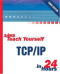 Sams Teach Yourself TCP/IP in 24 Hours, Third Edition