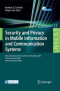 Security and Privacy in Mobile Information and Communication Systems: First International ICST Conference, MobiSec 2009