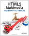 HTML5 Multimedia: Develop and Design