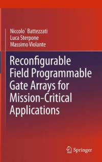Reconfigurable Field Programmable Gate Arrays for Mission-Critical Applications