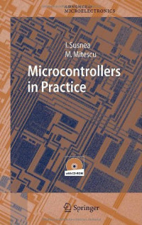 Microcontrollers in Practice (Springer Series in Advanced Microelectronics)
