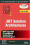 Analyzing Requirements and Defining .Net Solution Architectures (Exam 70-300)
