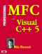 Professional MFC With Visual C++ 5