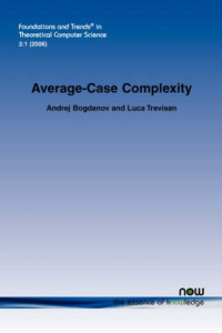 Average-Case Complexity (Foundations and Trends(R) in Theoretical Computer Science)