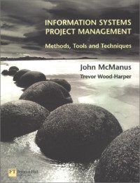 Information Systems Project Management: Methods, Tools and Techniques