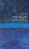 The Blues: A Very Short Introduction (Very Short Introductions)