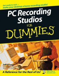 PC Recording Studios For Dummies (Lifestyles Paperback)