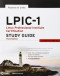 LPIC-1: Linux Professional Institute Certification Study Guide: (Exams 101 and 102)