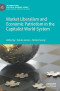 Market Liberalism and Economic Patriotism in the Capitalist World-System (International Political Economy Series)