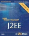 Sams Teach Yourself J2EE in 21 Days, Second Edition