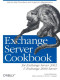 Exchange Server Cookbook : For Exchange Server 2003 and Exchange 2000 Server