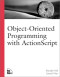 Object-Oriented Programming with ActionScript