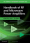 Handbook of RF and Microwave Power Amplifiers (The Cambridge RF and Microwave Engineering Series)