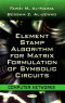 Element Stamp Algorithm for Matrix Formulation of Symbolic Circuits (Computer Networks)