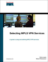 Selecting MPLS VPN Services (Networking Technology)