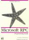 Microsoft RPC Programming Guide (Nutshell Handbooks)