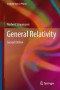 General Relativity (Graduate Texts in Physics)