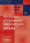 Mechanics of Composite Materials with MATLAB