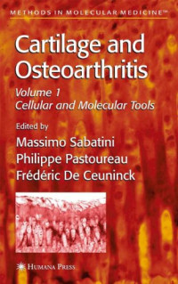 1: Cartilage and Osteoarthritis (Methods in Molecular Medicine)