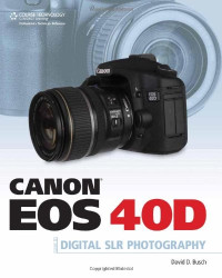 Canon EOS 40D Guide to Digital Photography