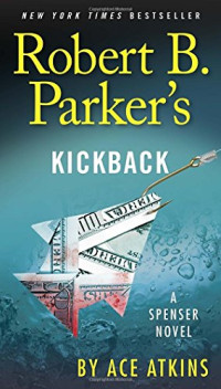 Robert B. Parker's Kickback (Spenser)