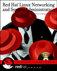 Red Hat Linux Networking and System Administration (With CD-ROM)