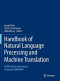 Handbook of Natural Language Processing and Machine Translation: DARPA Global Autonomous Language Exploitation