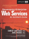 Developing Enterprise Web Services: An Architect's Guide