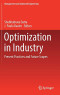 Optimization in Industry: Present Practices and Future Scopes (Management and Industrial Engineering)