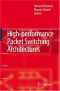 High-performance Packet Switching Architectures