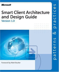 Smart Client Architecture and Design Guide (Patterns & Practices)