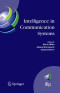 Intelligence in Communication Systems: IFIP International Conference on Intelligence in Communication Systems, INTELLCOMM 2005, Montreal, Canada, October