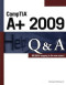 CompTIA A+ 2009 Q&A