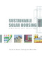 Sustainable Solar Housing: Strategies and Solutions