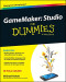 GameMaker: Studio For Dummies (For Dummies (Computer/Tech))