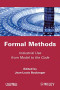 Formal Methods: Industrial Use from Model to the Code
