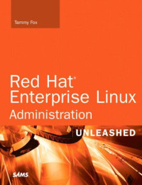 Red Hat Enterprise Linux 5 Administration Unleashed