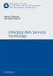Emerging Web Services Technology (Whitestein Series in Software Agent Technologies and Autonomic Computing)