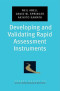 Developing and Validating Rapid Assessment Instruments (Pocket Guides to Social Work Research Methods)
