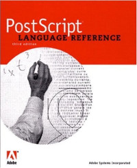 PostScript(R) Language Reference (3rd Edition)